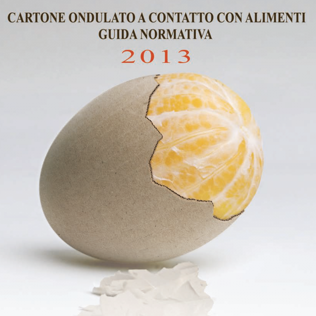 CARTONE ONDULATO A CONTATTO CON ALIMENTI - GUIDA NORMATIVA EDIZIONE 2013