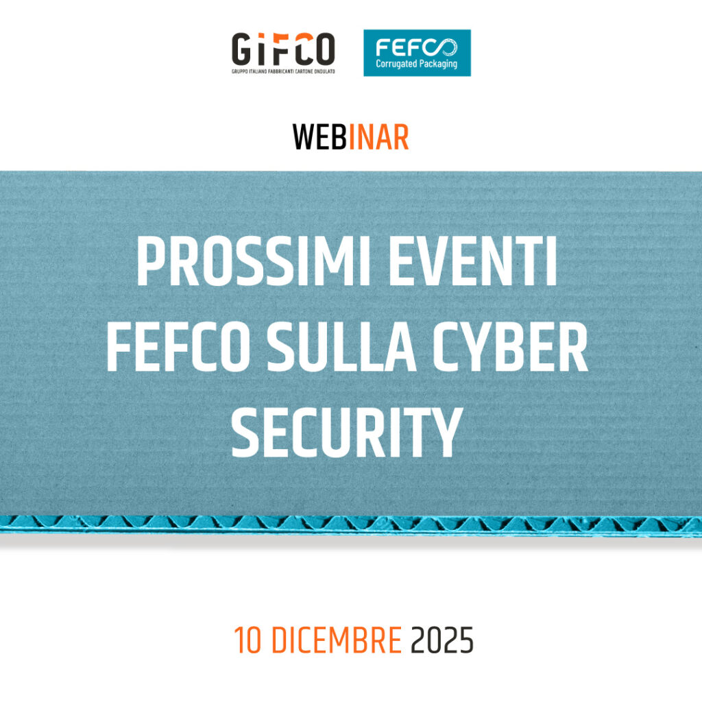 FEFCO annuncia due eventi dedicati alla sicurezza informatica nel settore del cartone ondulato